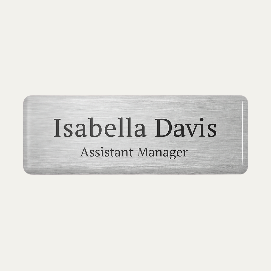 Metallic Finish Name Badge with resin coating (text 2 lines)