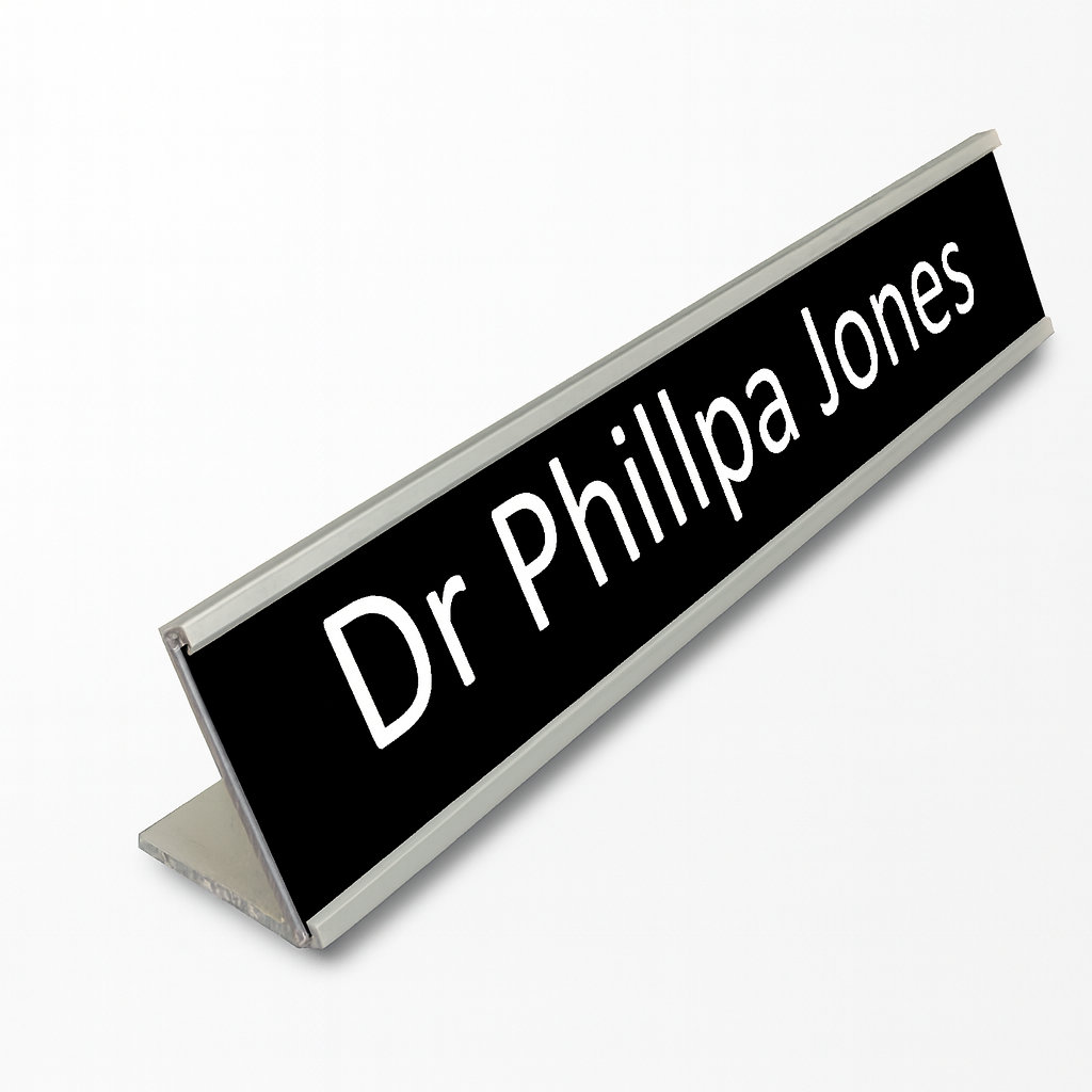 Desk Sign with aluminium holder