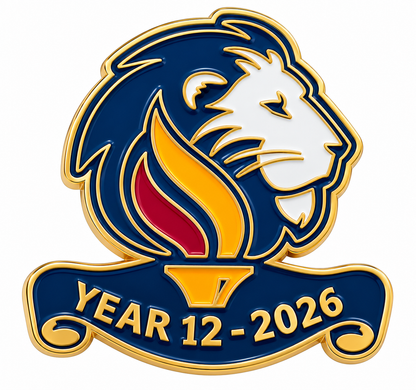 Custom shape school enamel lapel pin with a lion head, flame and Year 12 2026 banner